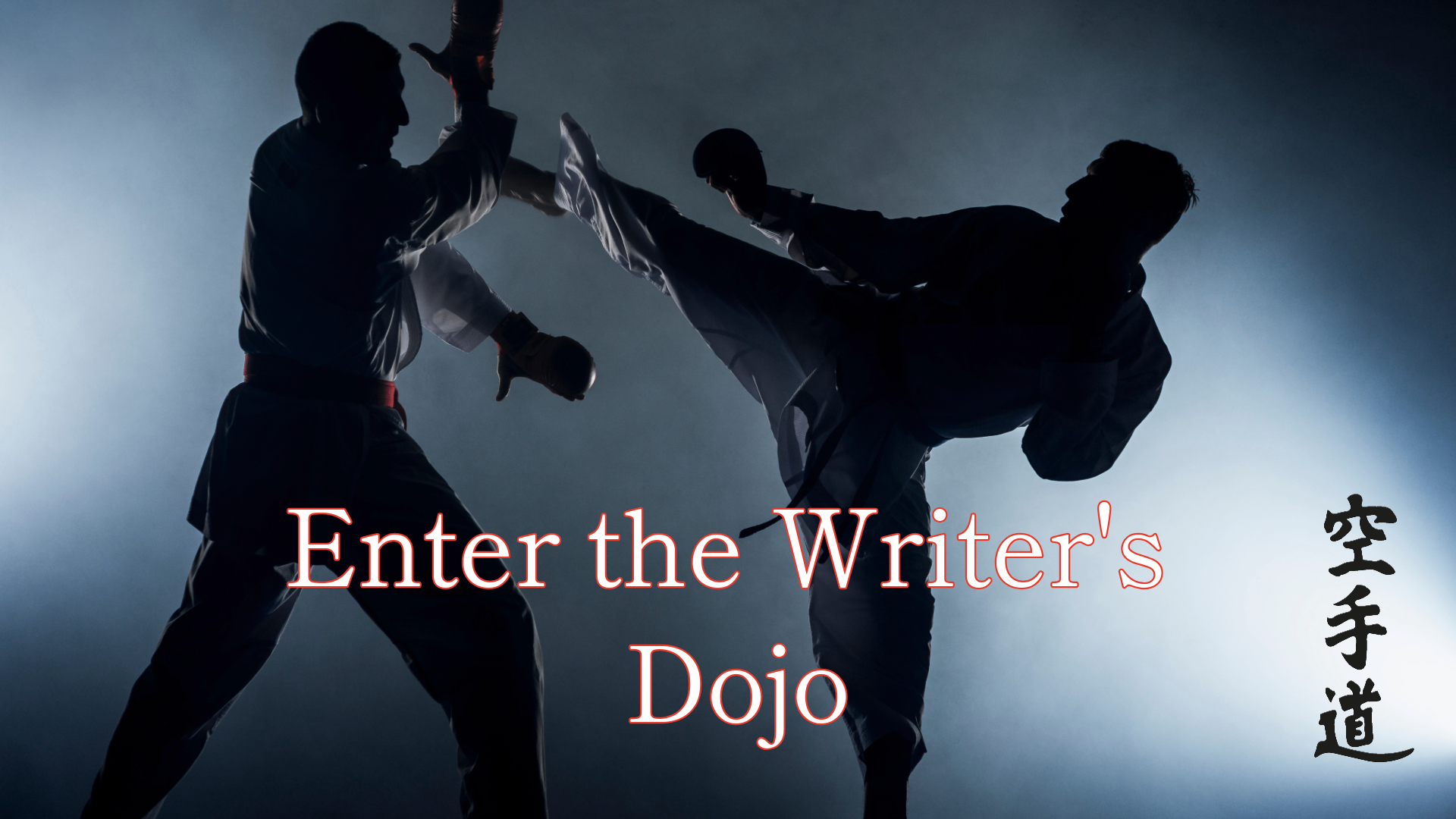 Enter the Writer’s Dojo